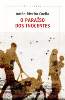 o paraiso dos inocentes-anton riveiro coello-9788491514787