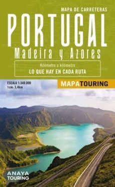 mapa de carreteras de portugal, madeira y azores 1:340.000 - (des plegable) (2ª ed.)-9788491587187