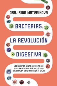 bacterias. la revolucion digestiva (ebook)-irina matveikova-9788491643487