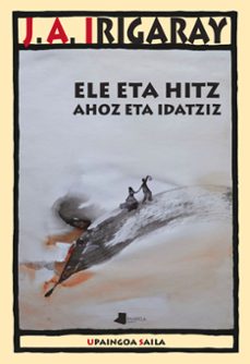 ele eta hitz, ahoz eta idatziz-jose angel irigaray-9788491724087