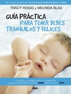 guia practica para tener bebes tranquilos y felices (ebook)-tracy hogg-melinda blau-9788491871187