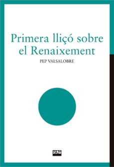 primera lliço sobre el renaixement-josep valsalobre-9788491913887