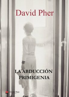 la abduccion primigenia-9788491949787