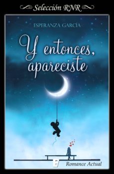 y entonces, apareciste (ebook)-esperanza garcia-9788491950387