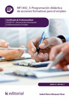 (i.b.d.) mf1442_3 programacion didactica de acciones formativas para el empleo-9788491982487