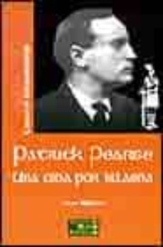 patrick pearse: una vida por irlanda-jean mabire-9788493264987