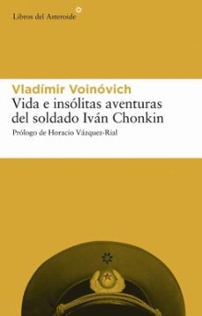 vida e insolitas aventuras del soldado ivan chonking-9788493431587