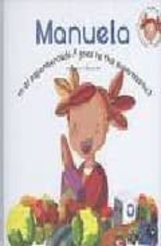 manuela: va al supermercado = goes to the supermarket (ed. biling ue español-ingles) (incluye audio cd español-ingles)-katja clever-9788493531287