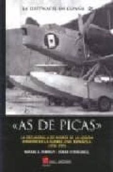 as de picas: el grupo de hidros de la legion condor en la guerra civil española (1936/1939)-rafael a. permuy lopez-9788493651787