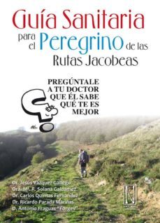 guia sanitaria para el peregrino de las rutas jacobeas-9788493722487