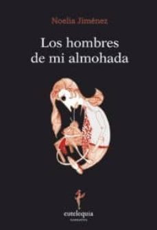 los hombres de mi almohada-9788493873387