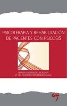 psicoterapia y rehabilitacion de pacientes con psicosis-9788493894887