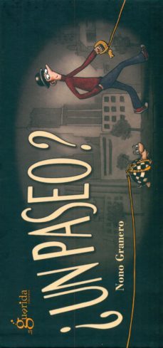 ¿un paseo?-nono granero moya-9788494177187