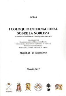 actas. i coloquio internacional sobre la nobleza-9788494405587