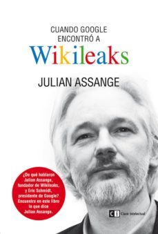 cuando google encontro a wikileaks (ebook)-julian assange-9788494528187