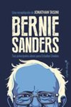 bernie sanders: sus principales ideas para estados unidos-9788494531187