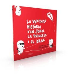 la veritable historia d en jordi, la princesa i el drac-kenneth russo-9788494595387