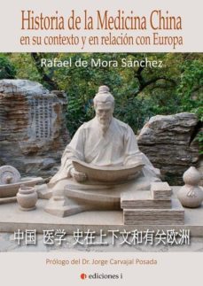 historia de la medicina china en su contexto y en relacion con europa-9788494651687