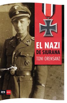 el nazi de siurana (catala)-toni orensanz pi-9788494652387
