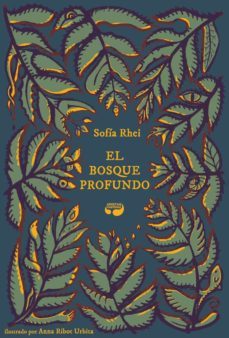 el bosque profundo-sofia rhei-9788494704987