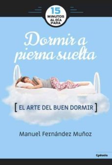 15 minutos al dia para dormir a pierna suelta-9788494722387