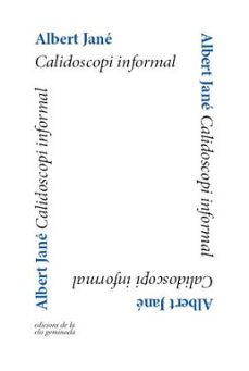 calidoscopi informal-albert jane-9788494732287