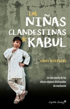 las niñas clandestinas de kabul-9788494740787