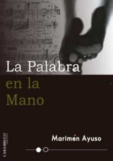 la palabra en la mano-marimen ayuso-9788494820687