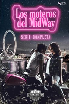 los moteros del midway. serie completa. (temporadas 1, 2 y 3) (ebook)-patricia sutherland-9788494876387