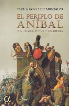 el periplo de anibal-carlos gonzalez montalvo-9788494888687