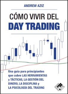 como vivir  del day trading-andrew aziz-9788494920387