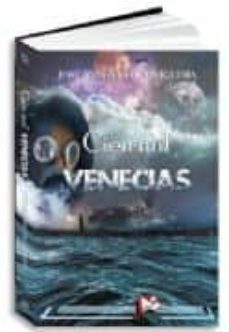 cien mil venecias-jose antonio de la iglesia-9788494968587