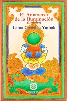 el amanacer de la iluminacion (lamdre)-lama chodeak yuthok-9788495094087