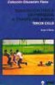 educacion fisica en primaria a traves del juego: tercer ciclo-9788495114587