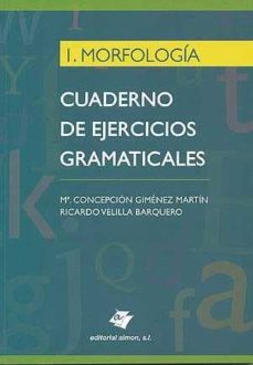 1,morfologia: cuaderno ejercicios gramaticales-mª concepcion gimenez martin-9788495186287