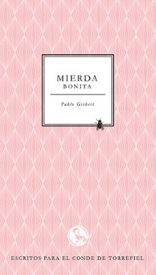 mierda bonita-pablo gisbert-9788495291387