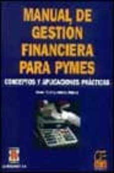 manual de gestion financiera para pymes: conceptos y aplicaciones practicas-9788495312587