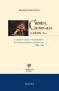 crimen, criminales y reos-raquel iglesias estepa-9788495364487