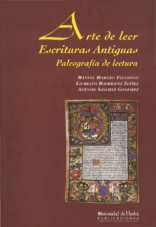 arte de leer escrituras antiguas: paleografia de lectura-9788495699787