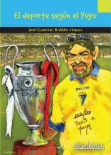 el deporte segun el yuyu-jose guerrero roldan-9788495724687