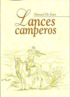 lances camperos-manuel de juan-9788496265387