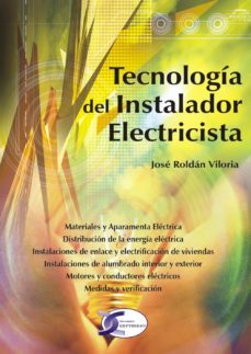 tecnologia del instalador electricista-jose roldan viloria-9788496300187