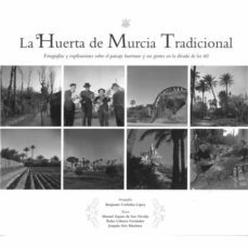 la huerta de murcia tradicional-9788496396487