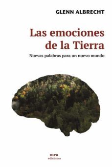 las emociones de la tierra. nuevas palabras para un nuevo mundo-9788496504387