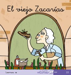 el viejo zacarias (mis primeros calcetines; 22) (mayusculas)-9788496514287