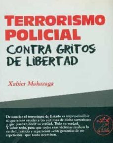 terrorismo policial-xabier makazaga-9788496584587