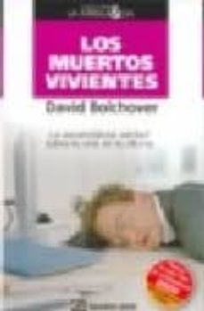 los muertos vivientes: la escandalosa verdad de la vida en la oficina-david bolchover-9788496612587