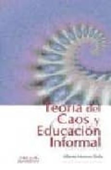 teoria del caos y educacion informal-alberto moreno doña-9788496620087
