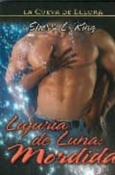 lujuria de luna: mordida (la cueva de ellora)-9788496693487