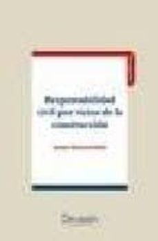 responsabilidad civil por vicios de la construccion-antonio montserrat valero-9788496705487